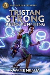 Rick Riordan Presents Tristan Strong Keeps Punching: A Tristan Strong Novel, Book 3 hind ja info | Noortekirjandus | kaup24.ee