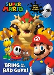 Super Mario: Bring on the Bad Guys! (Nintendo) CSM STK hind ja info | Noortekirjandus | kaup24.ee