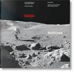 NASA Archives. 60 Years in Space цена и информация | Книги по фотографии | kaup24.ee