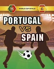 Portugal vs Spain цена и информация | Книги для подростков и молодежи | kaup24.ee