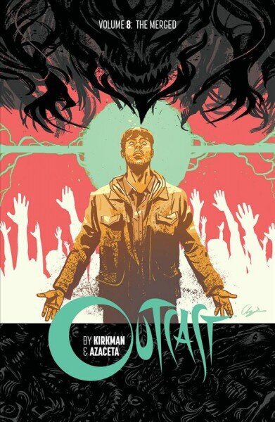 Outcast by Kirkman & Azaceta Volume 8 цена и информация | Fantaasia, müstika | kaup24.ee