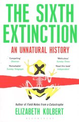 Sixth Extinction: An Unnatural History цена и информация | Книги по социальным наукам | kaup24.ee