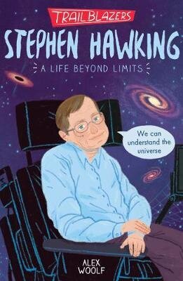 Trailblazers: Stephen Hawking цена и информация | Noortekirjandus | kaup24.ee