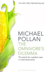 Omnivore's Dilemma: The Search for a Perfect Meal in a Fast-Food World (reissued) hind ja info | Retseptiraamatud  | kaup24.ee