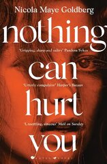 Nothing Can Hurt You: 'A gothic Olive Kitteridge mixed with Gillian Flynn' VOGUE hind ja info | Fantaasia, müstika | kaup24.ee