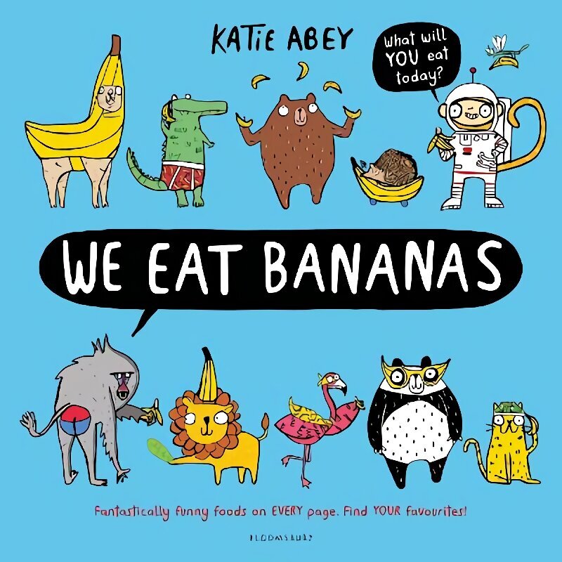 We Eat Bananas hind ja info | Noortekirjandus | kaup24.ee