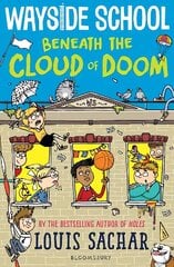 Wayside School Beneath the Cloud of Doom цена и информация | Книги для подростков и молодежи | kaup24.ee