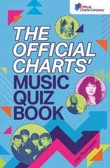 Official Charts' Music Quiz Book: Put Your Chart Music Knowledge to the Test! hind ja info | Tervislik eluviis ja toitumine | kaup24.ee