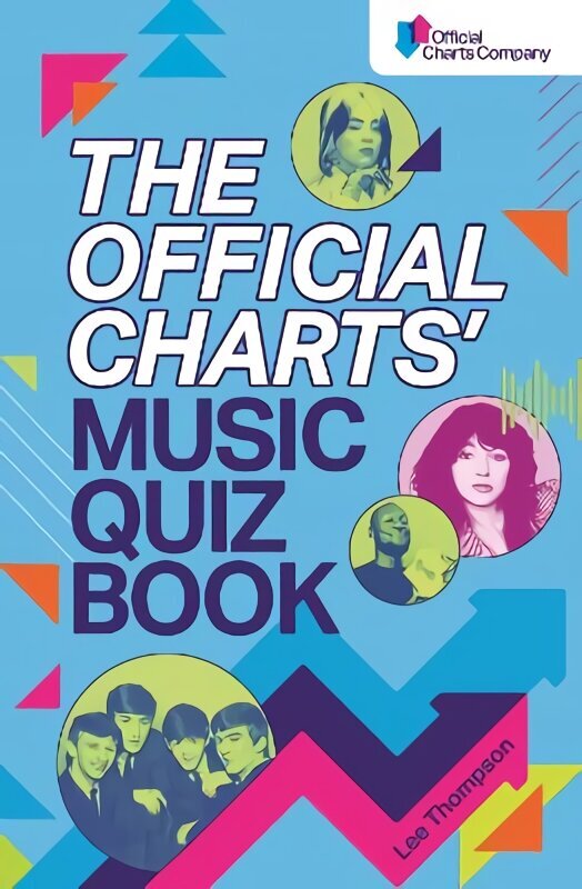 Official Charts' Music Quiz Book: Put Your Chart Music Knowledge to the Test! цена и информация | Tervislik eluviis ja toitumine | kaup24.ee