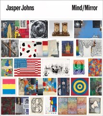 Jasper Johns: Mind/Mirror цена и информация | Книги об искусстве | kaup24.ee