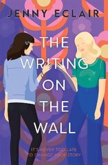Writing on the Wall: As Seen On ITV's Lorraine цена и информация | Книги для подростков и молодежи | kaup24.ee