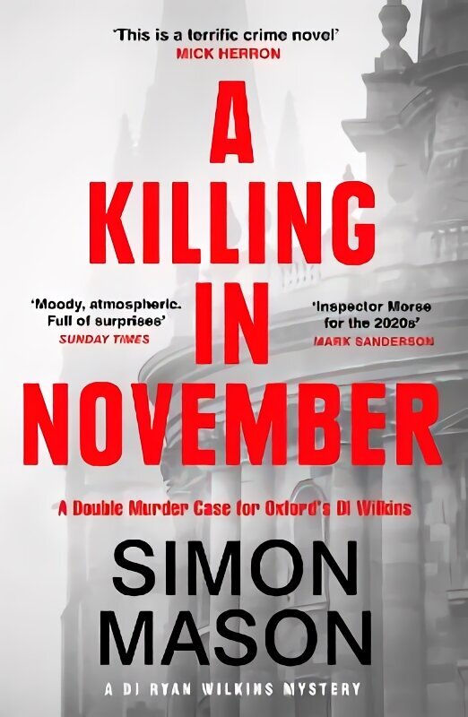 Killing in November: a razor-sharp Oxford mystery цена и информация | Fantaasia, müstika | kaup24.ee