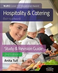 WJEC Level 1/2 Vocational Award Hospitality and Catering (Technical Award) Study & Revision Guide - Revised Edition hind ja info | Noortekirjandus | kaup24.ee