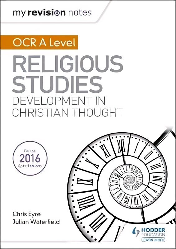 My Revision Notes OCR A Level Religious Studies: Developments in Christian Thought hind ja info | Usukirjandus, religioossed raamatud | kaup24.ee
