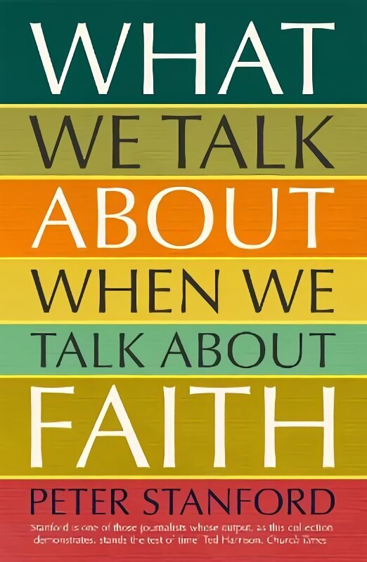 What We Talk about when We Talk about Faith цена и информация | Usukirjandus, religioossed raamatud | kaup24.ee