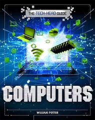 Tech-Head Guide: Computers цена и информация | Книги для подростков и молодежи | kaup24.ee