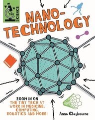 Tiny Science: Nanotechnology цена и информация | Книги для подростков и молодежи | kaup24.ee