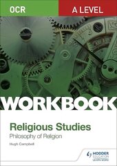 OCR A Level Religious Studies: Philosophy of Religion Workbook цена и информация | Духовная литература | kaup24.ee