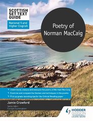 Scottish Set Text Guide: Poetry of Norman MacCaig for National 5 and Higher English цена и информация | Книги для подростков и молодежи | kaup24.ee