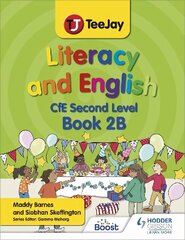 TeeJay Literacy and English CfE Second Level Book 2B цена и информация | Книги для подростков и молодежи | kaup24.ee