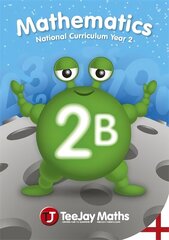 TeeJay Mathematics National Curriculum Year 2 (2B) Second Edition hind ja info | Noortekirjandus | kaup24.ee