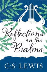 Reflections on the Psalms hind ja info | Usukirjandus, religioossed raamatud | kaup24.ee