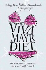 Viva Mayr Diet: 14 Days to a Flatter Stomach and a Younger You edition hind ja info | Eneseabiraamatud | kaup24.ee