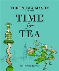 Fortnum & Mason: Time for Tea hind ja info | Retseptiraamatud | kaup24.ee