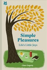 Simple Pleasures: Life's Little Joys цена и информация | Самоучители | kaup24.ee
