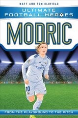 Modric (Ultimate Football Heroes - the No. 1 football series): Collect Them All! hind ja info | Noortekirjandus | kaup24.ee