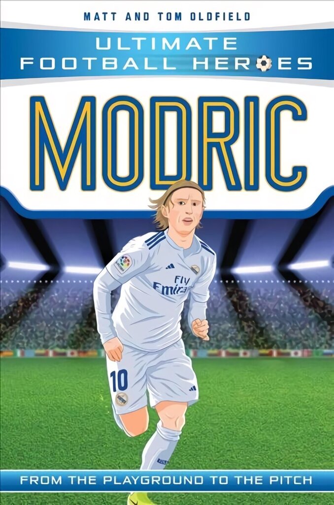 Modric (Ultimate Football Heroes - the No. 1 football series): Collect Them All! цена и информация | Noortekirjandus | kaup24.ee