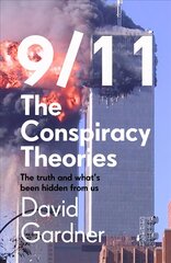 9/11 The Conspiracy Theories hind ja info | Ühiskonnateemalised raamatud | kaup24.ee