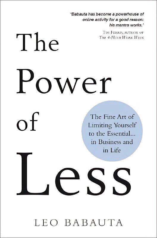 Power of Less: The Fine Art of Limiting Yourself to the Essential... in Business and in Life цена и информация | Eneseabiraamatud | kaup24.ee