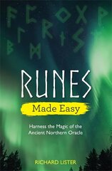 Runes Made Easy: Harness the Magic of the Ancient Northern Oracle цена и информация | Самоучители | kaup24.ee