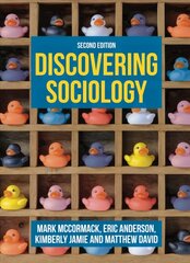 Discovering Sociology 2nd edition цена и информация | Книги по социальным наукам | kaup24.ee