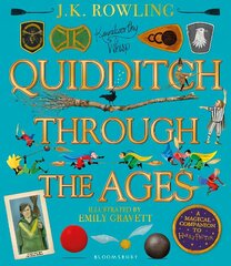 Quidditch Through the Ages - Illustrated Edition: A magical companion to the Harry Potter stories Illustrated edition hind ja info | Noortekirjandus | kaup24.ee