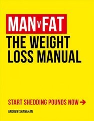 Man v Fat: The Weight-Loss Manual цена и информация | Самоучители | kaup24.ee