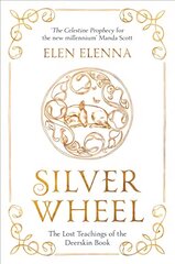 Silver Wheel: The Lost Teachings of the Deerskin Book Reissue hind ja info | Eneseabiraamatud | kaup24.ee
