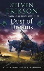 Dust of Dreams: Book Nine of the Malazan Book of the Fallen цена и информация | Фантастика, фэнтези | kaup24.ee