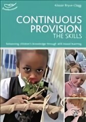 Continuous Provision: The Skills цена и информация | Книги по социальным наукам | kaup24.ee