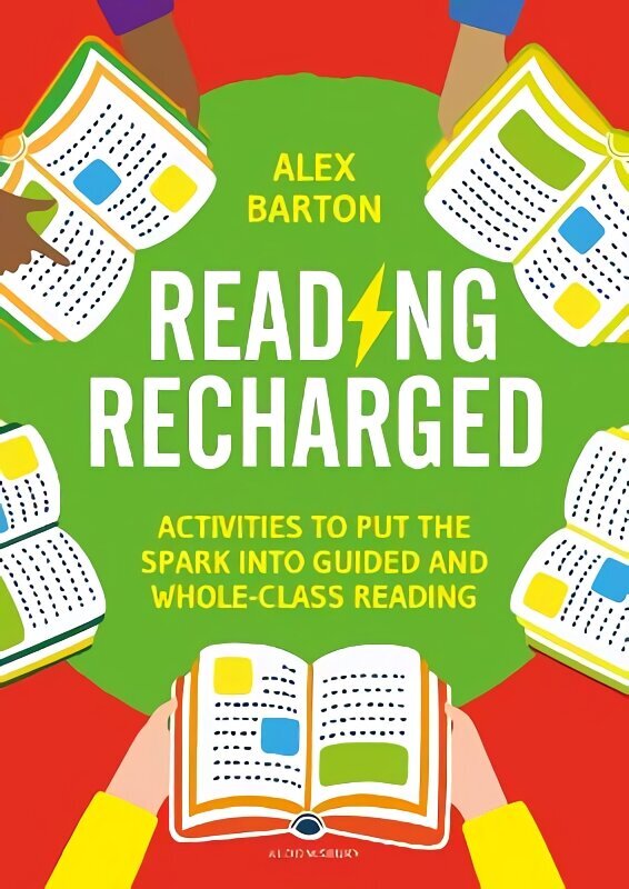 Reading Recharged: Activities to put the spark into guided and whole-class reading hind ja info | Ühiskonnateemalised raamatud | kaup24.ee