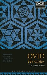 Ovid Heroides: A Selection цена и информация | Исторические книги | kaup24.ee