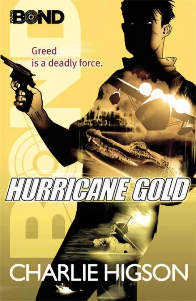 Young Bond: Hurricane Gold 4th edition цена и информация | Noortekirjandus | kaup24.ee