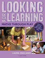 Looking for Learning: Maths through Play hind ja info | Ühiskonnateemalised raamatud | kaup24.ee