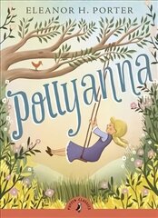 Pollyanna цена и информация | Книги для подростков и молодежи | kaup24.ee