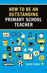 How to be an Outstanding Primary School Teacher 2nd edition 2nd edition цена и информация | Книги по социальным наукам | kaup24.ee