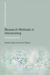 Research Methods in Interpreting: A Practical Resource цена и информация | Пособия по изучению иностранных языков | kaup24.ee