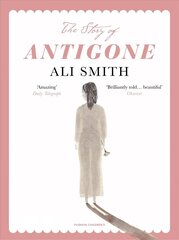 Story of Antigone цена и информация | Книги для подростков и молодежи | kaup24.ee