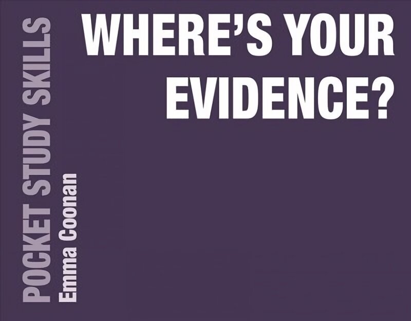 Where's Your Evidence? 1st ed. 2020 цена и информация | Ühiskonnateemalised raamatud | kaup24.ee