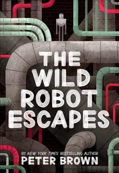 Wild Robot Escapes hind ja info | Noortekirjandus | kaup24.ee
